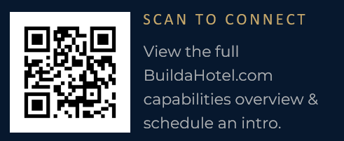 Scan to connect — view the full BuildaHotel.com capabilities overview and schedule an intro